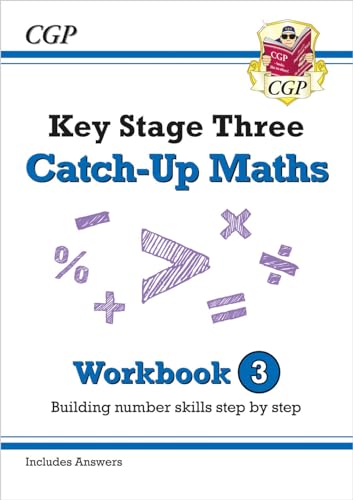 New KS3 Maths Catch-Up Workbook 3 (with Answers) (CGP KS3 Maths Catch-Up) von Coordination Group Publications Ltd (CGP)